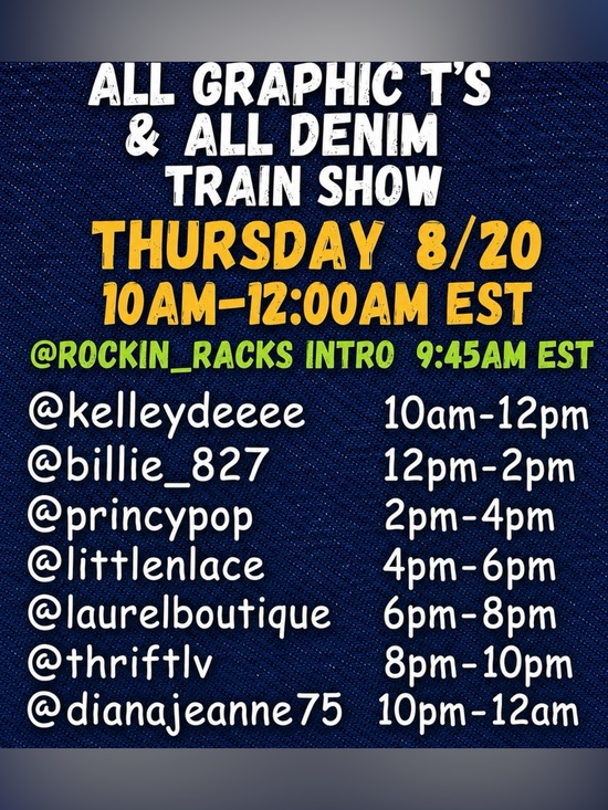 Other - ALL GRAPHIC T’S & ALL DENIM TRAIN SHOW THURSDAY 8/20 10:00pm-12:00am EST